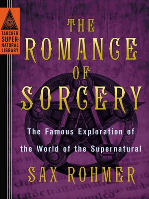 cover image of The Romance of Sorcery